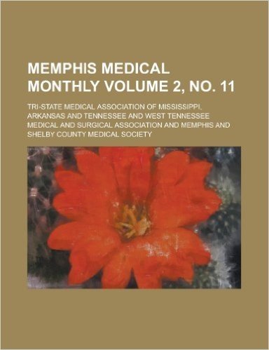 Memphis Medical Monthly Volume 2, No. 11