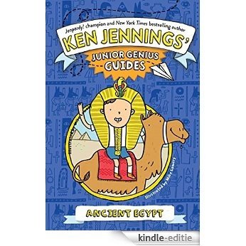 Ancient Egypt (Ken Jennings' Junior Genius Guides) (English Edition) [Kindle-editie]