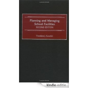 Planning and Managing School Facilities [Kindle-editie]