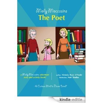 Molly Moccasins -- The Poet (Molly Moccasins Adventure Story and Activity Books) (English Edition) [Kindle-editie]