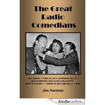 The Great Radio Comedians (English Edition) [Kindle-editie]