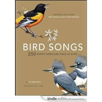 Bird Songs: 250 North American Birds in Song [Kindle uitgave met audio/video]