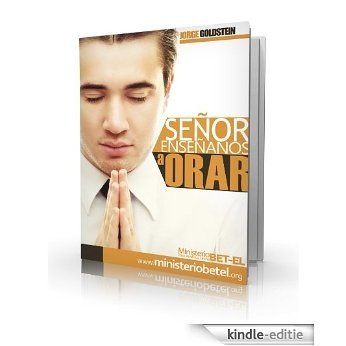 Señor, enséñanos a orar (Spanish Edition) [Kindle-editie]