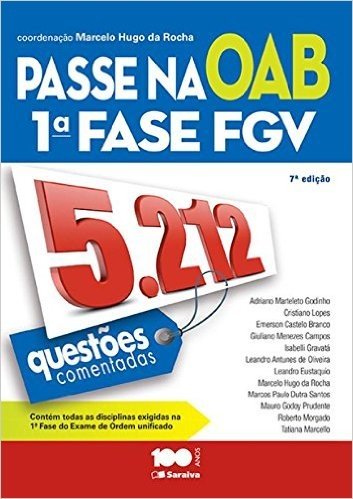 Passe na OAB 1ª Fase FGV. 5.212 Questões Comentadas