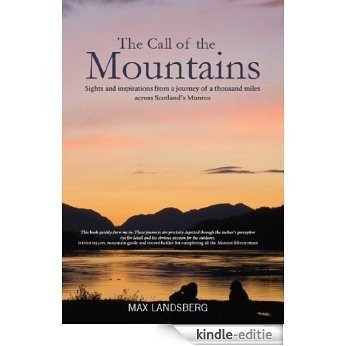 The Call of the Mountains: Sights and Inspirations from a journey of a thousad miles across Scotland's Munro ranges [Kindle-editie] beoordelingen