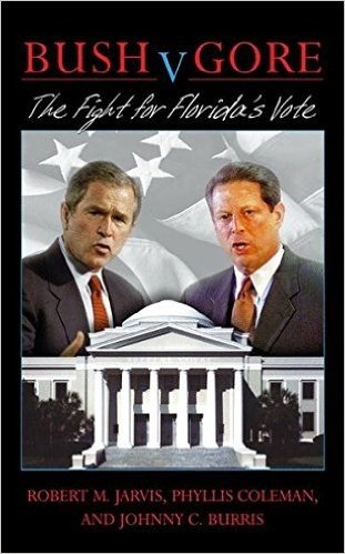 Bush V. Gore, the Fight for Florida's Vote
