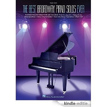 The Best Broadway Piano Solos Ever Songbook (Best Broadway Songs Ever) [Kindle-editie] beoordelingen