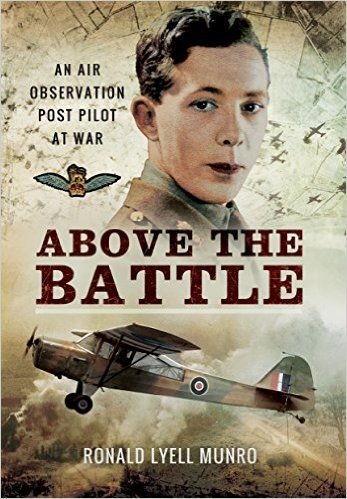Above the Battle: An Air Observation Post Pilot at War