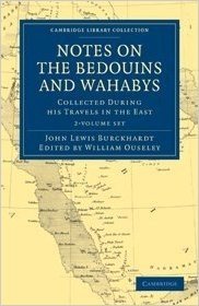 Notes on the Bedouins and Wahabys 2 Volume Paperback Set: Collected During His Travels in the East