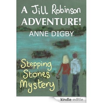 Me, Jill Robinson! STEPPING STONES MYSTERY (English Edition) [Kindle-editie]