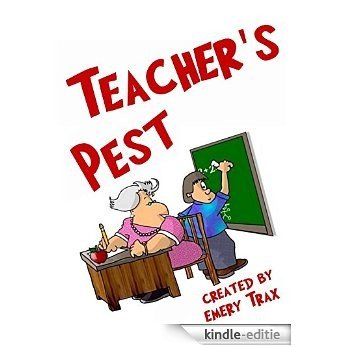 Teacher's Pest: A 5th Grade Super Hero Chapter Book (English Edition) [Kindle-editie]
