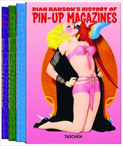 Dian Hanson's History of Pin-Up Magazines, Vol. 1-3