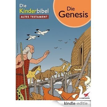 Die Kinderbibel - Comic Die Genesis (German Edition) [Kindle-editie]