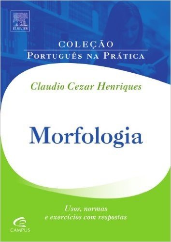 Morfologia - Coleção Português na Prática