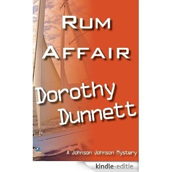 Rum Affair (Johnson Johnson Book 1) (English Edition) [Kindle-editie]