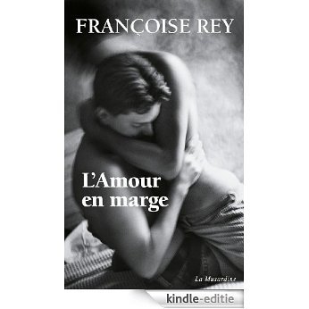 L'amour en marge [Kindle-editie]