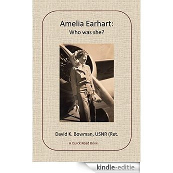 Amelia Earhart: Who was she? (Quick Read Books) (English Edition) [Kindle-editie]