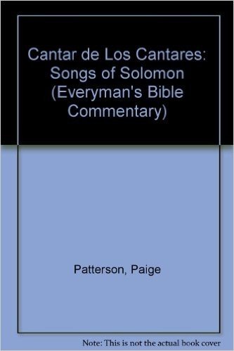 Cantar de Los Cantares: Songs of Solomon
