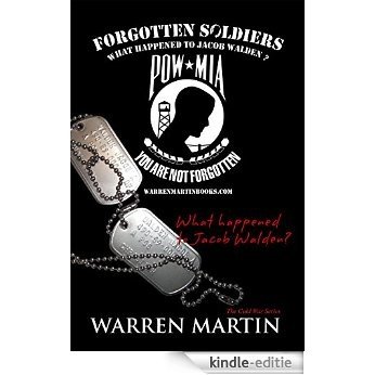 Forgotten Soldiers: What Happened to Jacob Walden (English Edition) [Kindle-editie]