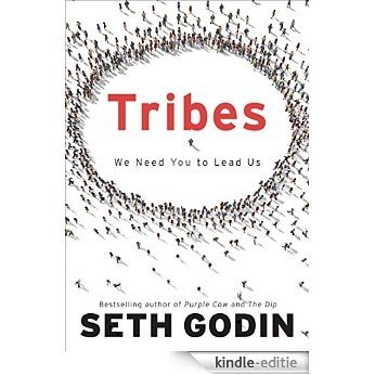Tribes: We Need You to Lead Us [Kindle-editie]
