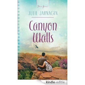 Canyon Walls (Truly Yours Digital Editions) (English Edition) [Kindle-editie]