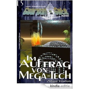 GG 015: Im Auftrag von MEGA-TECH (GAARSON-GATE) (German Edition) [Kindle-editie] beoordelingen