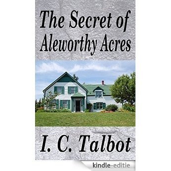 The Secret of Aleworthy Acres (English Edition) [Kindle-editie]