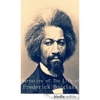 Narrative of The Life of Frederick Douglass[Illustrated] (English Edition) [Kindle-editie] beoordelingen