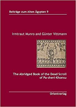 indir The Abridged Book of the Dead Scroll of Pa-sheri-khonsu (Beitrage Zum Alten Agypten, Band 9)