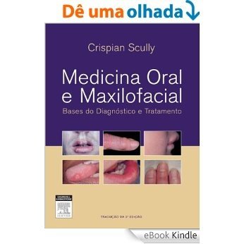 Medicina Oral e Maxilofacial 2ª Edição [eBook Kindle]