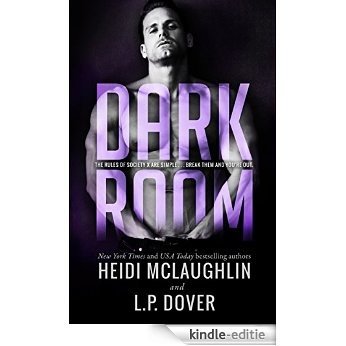 Dark Room: A Society X Novel (English Edition) [Kindle-editie]