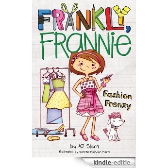 Fashion Frenzy (Frankly, Frannie) [Kindle-editie] beoordelingen
