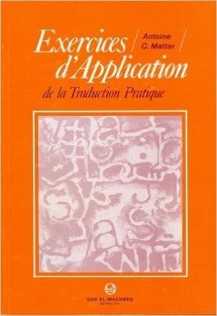 Dar El-Machreq-Exercices d'application de la traduction practique