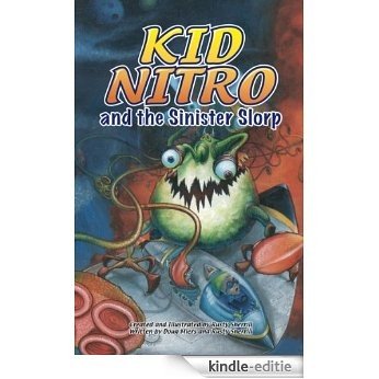Kid Nitro and the Sinister Slorp (English Edition) [Kindle-editie]