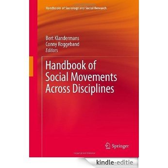 Handbook of Social Movements Across Disciplines (Handbooks of Sociology and Social Research) [Kindle-editie]