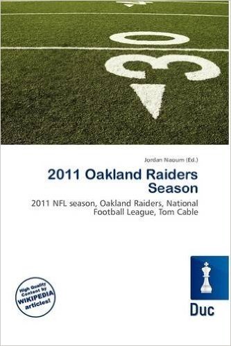2011 Oakland Raiders Season