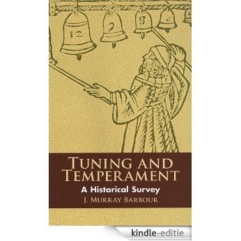 Tuning and Temperament: A Historical Survey (Dover Books on Music) [Kindle-editie]