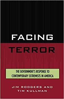 indir Facing Terror: The Government&#39;s Response to Contemporary Extremists in America