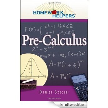 Homework Helpers: Pre-Calculus [Kindle-editie]