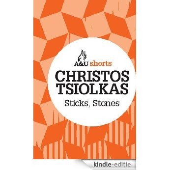 Sticks, Stones: Allen & Unwin shorts [Kindle-editie]