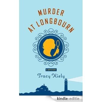 Murder at Longbourn: A Mystery (Elizabeth Parker Mysteries) [Kindle-editie]