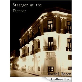 Stranger at the Theater (Rochel Baron's Stranger series Book 3) (English Edition) [Kindle-editie]