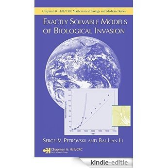 Exactly Solvable Models of Biological Invasion (Chapman & Hall/CRC Mathematical and Computational Biology) [Print Replica] [Kindle-editie] beoordelingen