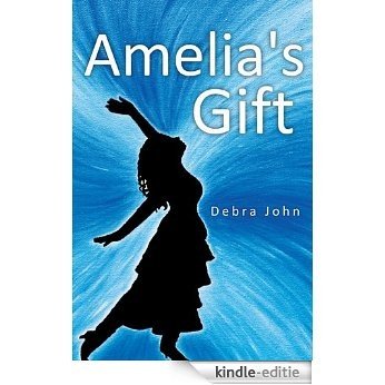 Amelia's Gift (English Edition) [Kindle-editie]