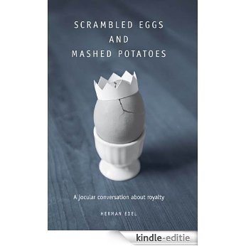 Scrambled Eggs and Mashed Potatoes (English Edition) [Kindle-editie]