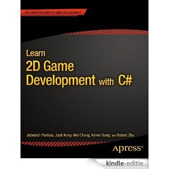 Learn 2D Game Development with C# (Expert's Voice in Game Development) [Kindle-editie] beoordelingen