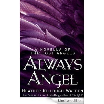 Always Angel: A Lost Angels Novella 0.5 [Kindle-editie]