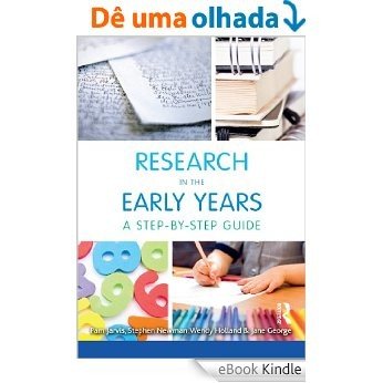 Research in the Early Years: A step-by-step guide [eBook Kindle] baixar