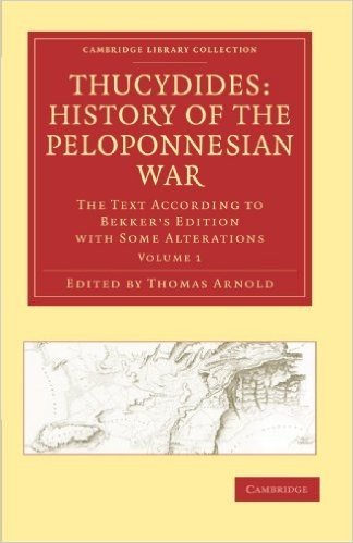 Thucydides: History of the Peloponnesian War - Volume 1