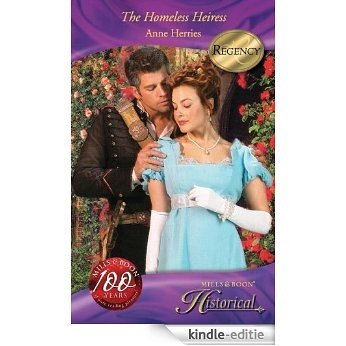 The Homeless Heiress (Mills & Boon Historical) [Kindle-editie]